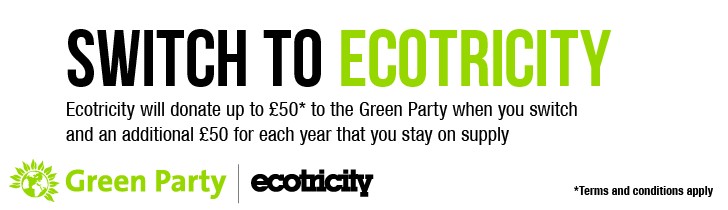 Switch to ecotricity and ecotricity will donate up to £50 to The Green Party
